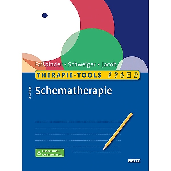 Therapie-Tools Schematherapie, m. 1 Buch, m. 1 E-Book, Eva Faßbinder, Ulrich Schweiger, Gitta Jacob