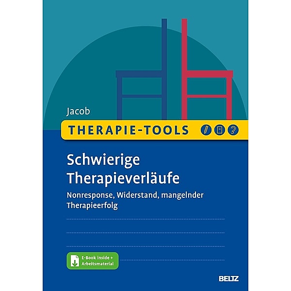 Therapie-Tools Schwierige Therapieverläufe, m. 1 Buch, m. 1 E-Book, Gitta Jacob