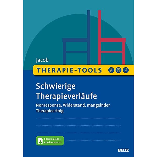 Therapie-Tools Schwierige Therapieverläufe / Therapie-Tools, Gitta Jacob
