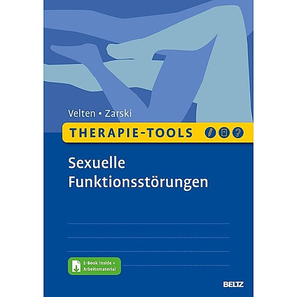 Therapie-Tools Sexuelle Funktionsstörungen, m. 1 Buch, m. 1 E-Book, Julia Velten, Anna-Carlotta Zarski