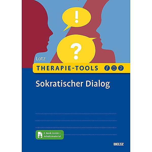 Therapie-Tools Sokratischer Dialog, m. 1 Buch, m. 1 E-Book, Norbert Lotz