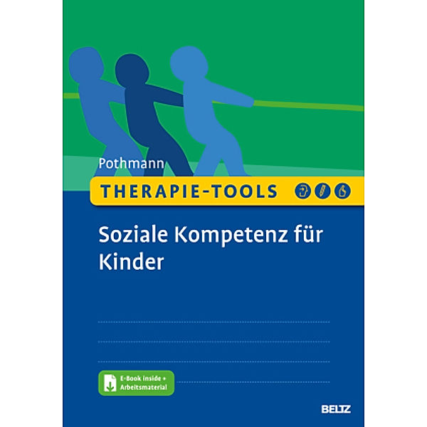 Therapie-Tools Soziale Kompetenz für Kinder, m. 1 Buch, m. 1 E-Book, Marion Pothmann