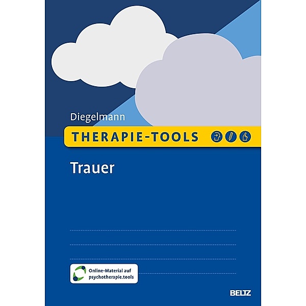 Therapie-Tools Trauer, Christa Diegelmann
