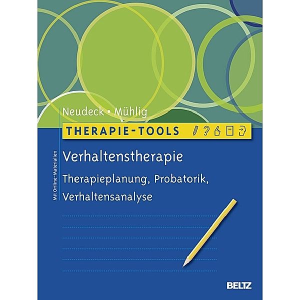 Therapie-Tools Verhaltenstherapie, Peter Neudeck, Stephan Mühlig