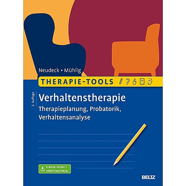 Therapie-Tools Verhaltenstherapie, m. 1 Buch, m. 1 E-Book, Peter Neudeck, Stephan Mühlig