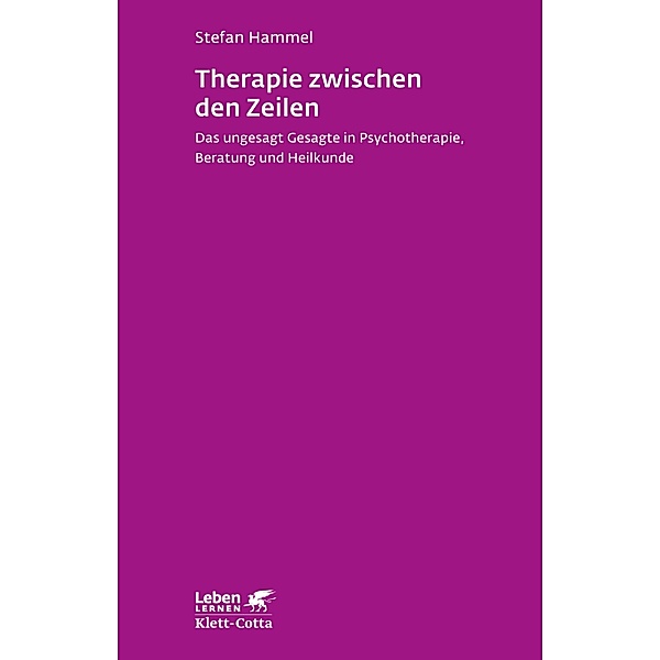 Therapie zwischen den Zeilen (Leben Lernen, Bd. 273) / Leben lernen Bd.273, Stefan Hammel