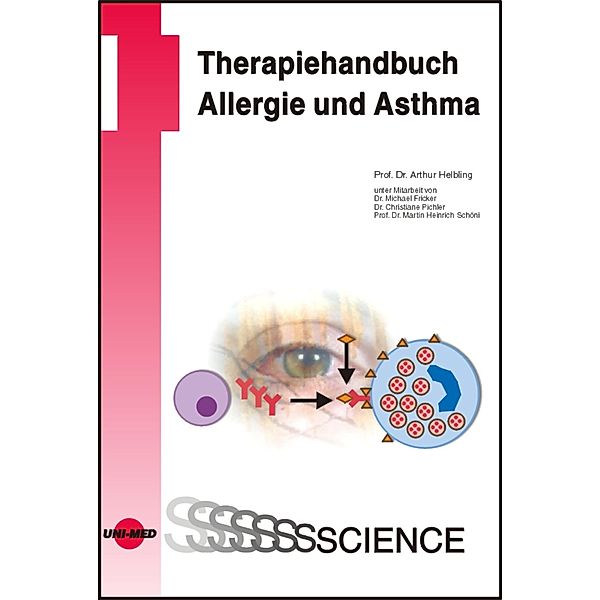 Therapiehandbuch Allergie und Asthma / UNI-MED Science, Arthur Helbling