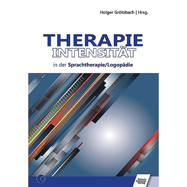 Therapieintensität in der Sprachtherapie/Logopädie