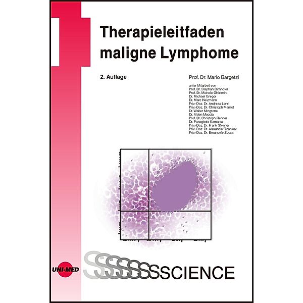 Therapieleitfaden maligne Lymphome / UNI-MED Science, Mario Bargetzi