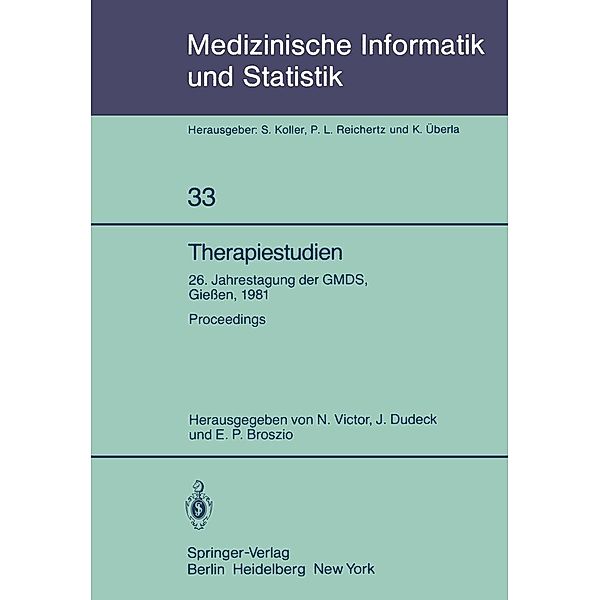 Therapiestudien / Medizinische Informatik, Biometrie und Epidemiologie Bd.33