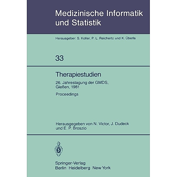 Therapiestudien / Medizinische Informatik, Biometrie und Epidemiologie Bd.33