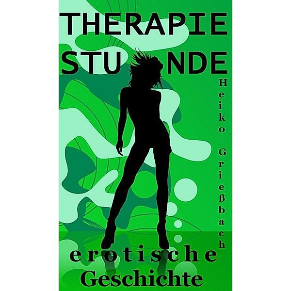 Therapiestunde, Heiko Griessbach