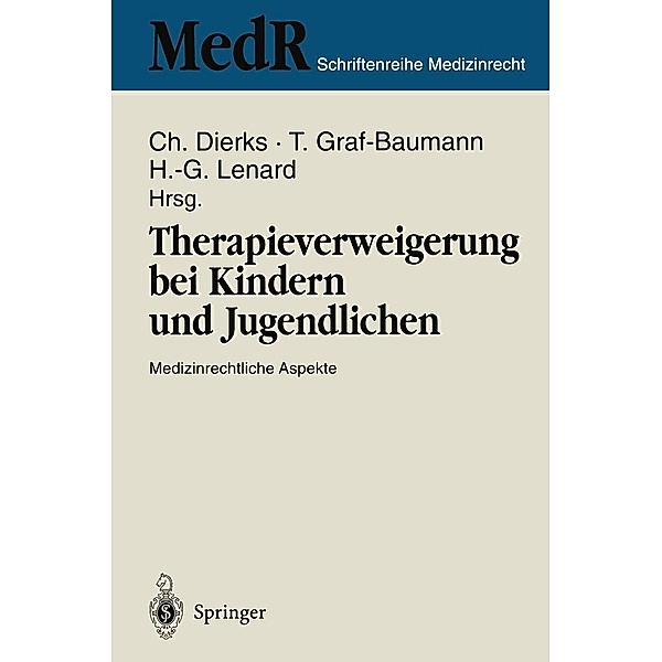 Therapieverweigerung bei Kindern und Jugendlichen / MedR Schriftenreihe Medizinrecht