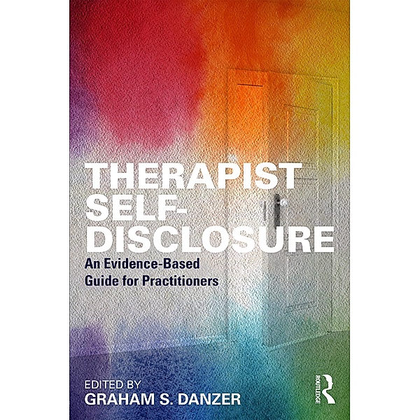 Therapist Self-Disclosure, Graham S. Danzer