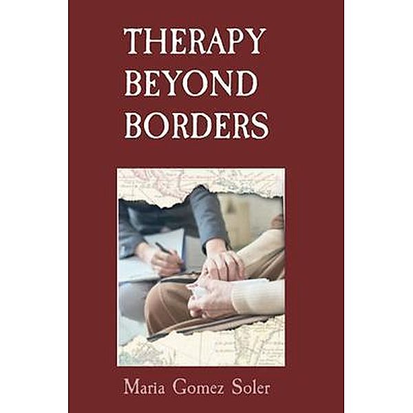 THERAPY BEYOND BORDERS, Maria Gomez Soler