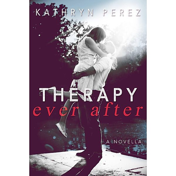 Therapy Ever After, Kathryn Perez