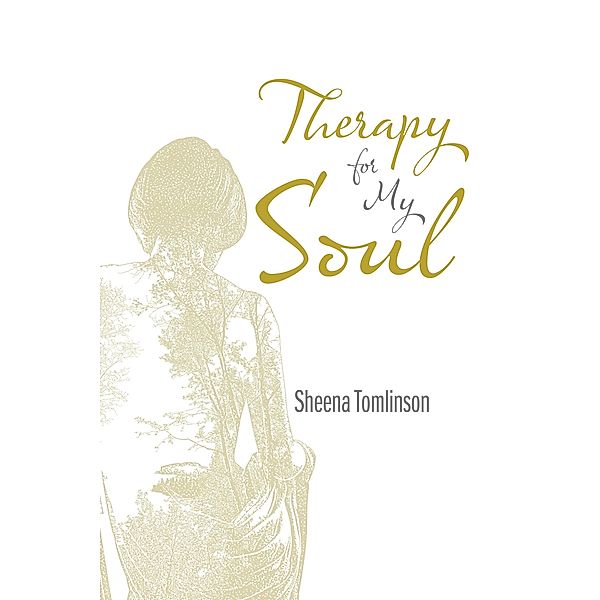 Therapy for My Soul, Sheena Tomlinson