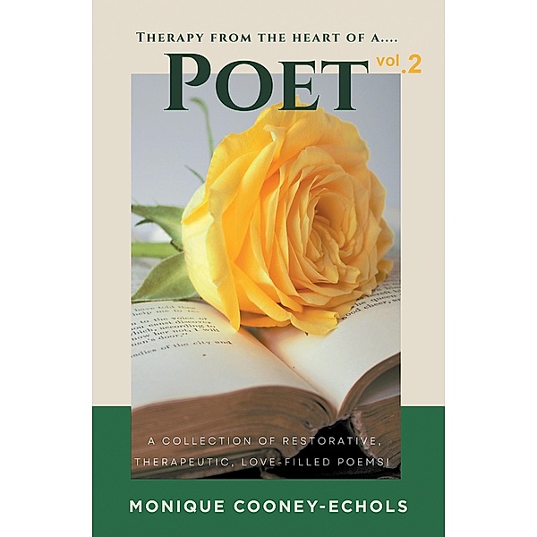 Therapy from the Heart of a Poet, Vol. 2', Monique Cooney-Echols