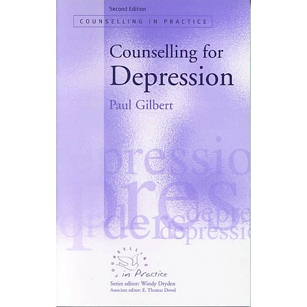 Therapy in Practice: Counselling for Depression, Paul Raymond Gilbert