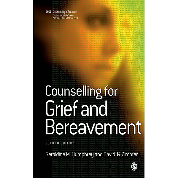 Therapy in Practice: Counselling for Grief and Bereavement, Geraldine M Humphrey, David Zimpfer