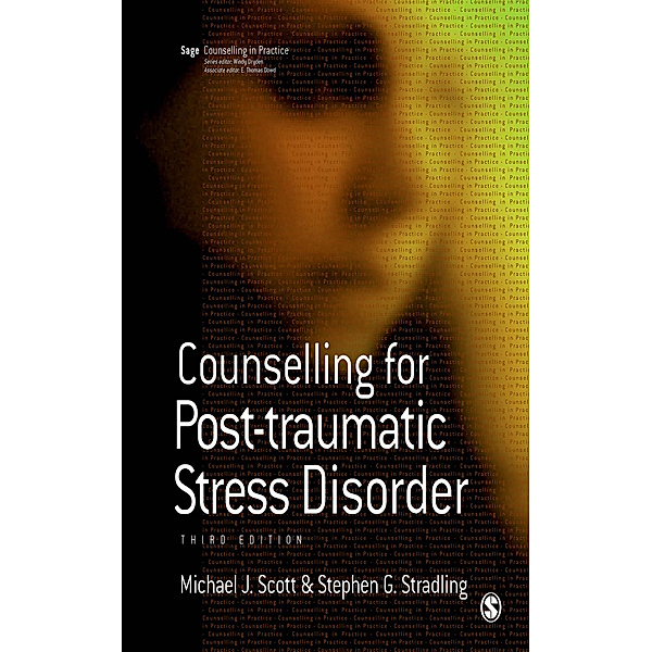Therapy in Practice: Counselling for Post-traumatic Stress Disorder, Michael J Scott, Stephen G Stradling