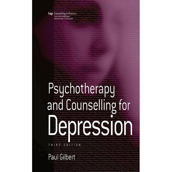Therapy in Practice: Psychotherapy and Counselling for Depression, Paul Gilbert