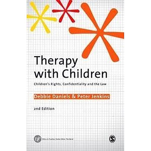 Therapy with Children / Ethics in Practice Series, Debbie Daniels, Peter Jenkins