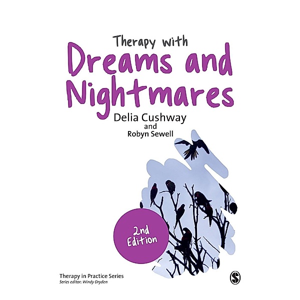 Therapy with Dreams and Nightmares / Therapy in Practice, Delia Joyce Cushway, Robyn Sewell