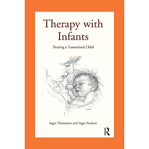 Therapy with Infants, Inger Poulsen, Inger Thormann