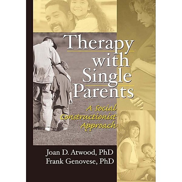 Therapy with Single Parents, Joan D Atwood, Frank Genovese
