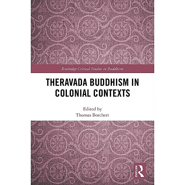 Theravada Buddhism in Colonial Contexts
