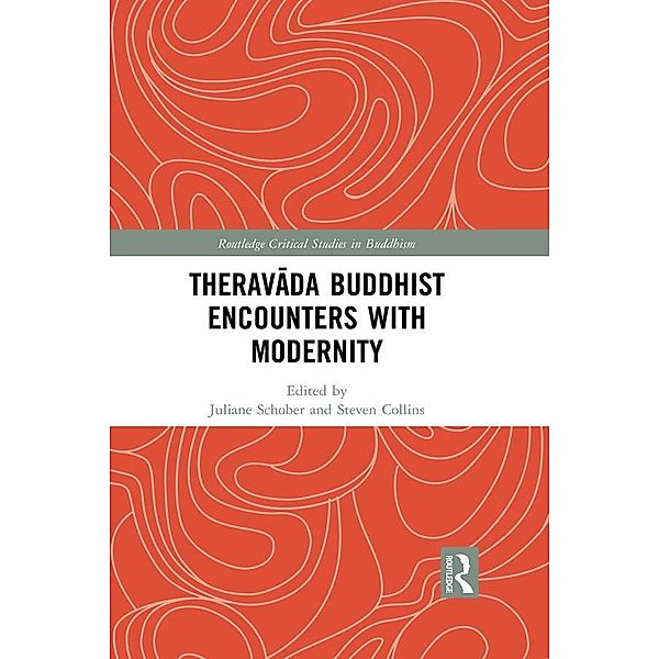 Theravada Buddhist Encounters with Modernity