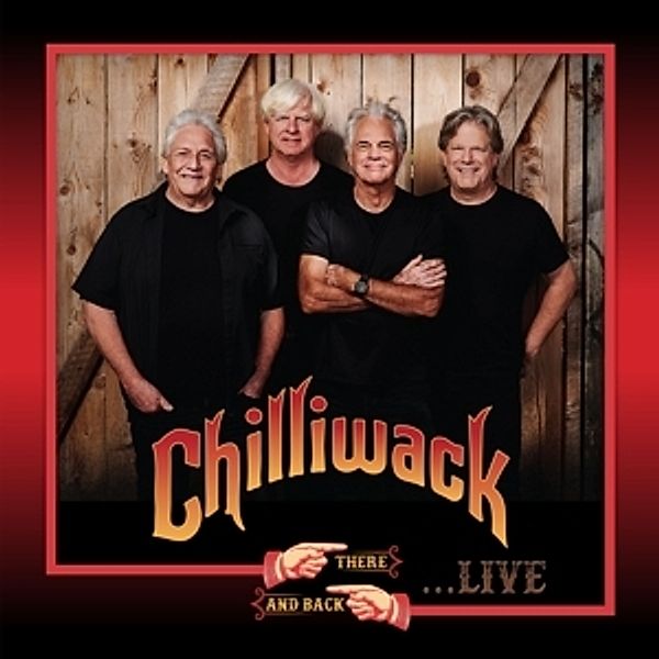 There And Back Live! (2lp) (Vinyl), Chilliwack