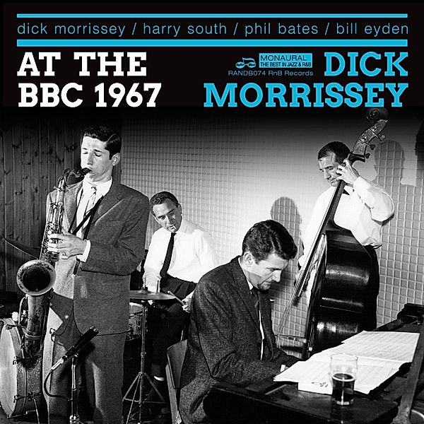 There And Then And Sounding Great (1967 Bbc Sessions), Dick Morrissey