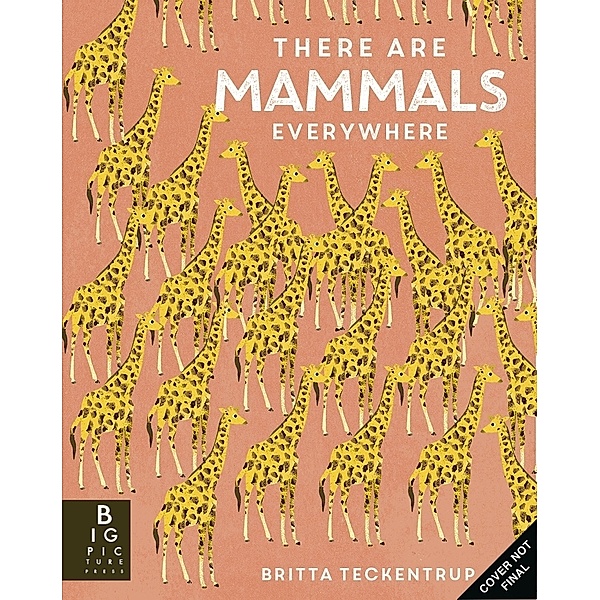 There are Mammals Everywhere, Camilla de la Bédoyère