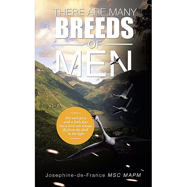 There Are Many Breeds of Men, Josephine-de-France MSC MAPM