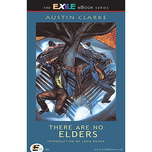 There Are No Elders, Austin Clarke