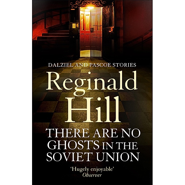There are No Ghosts in the Soviet Union, Reginald Hill