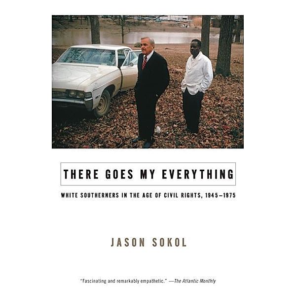 There Goes My Everything, Jason Sokol