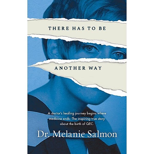 There Has to Be Another Way, Melanie Salmon