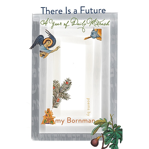 There is a Future / Paraclete Poetry, Amy Bornman