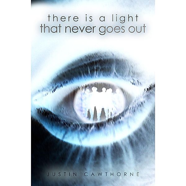 There Is A Light That Never Goes Out, Justin Cawthorne