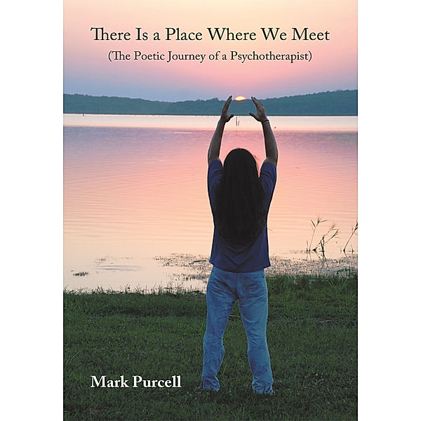 There Is a Place Where We Meet, Mark Purcell