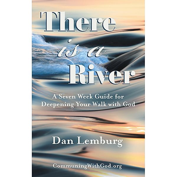 There Is a River, Dan Lemburg