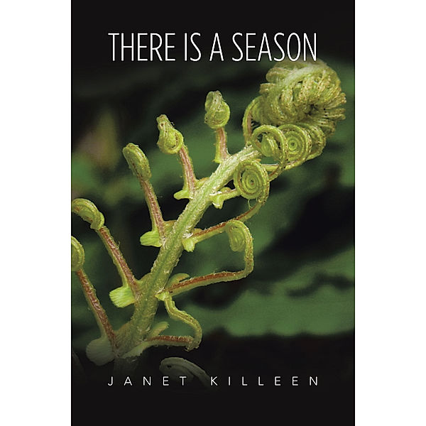 There Is a Season, Janet Killeen