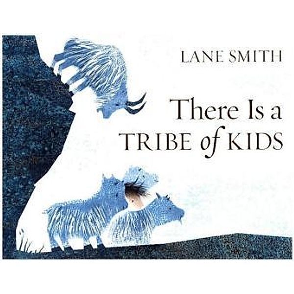 There Is a Tribe of Kids, Lane Smith