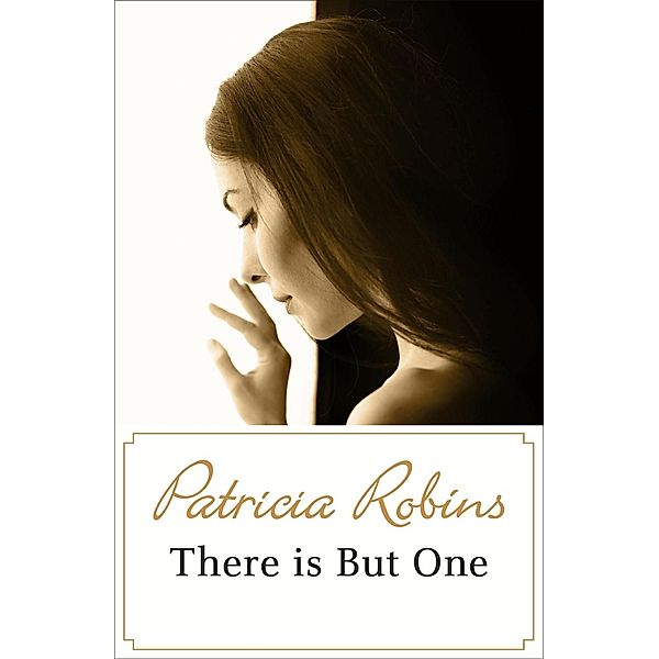 There Is But One, Patricia Robins