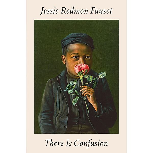 There Is Confusion, Jessie Redmon Fauset