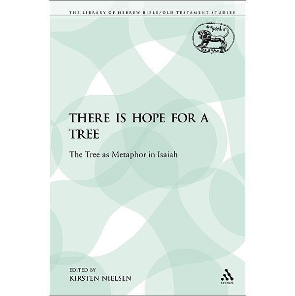 There is Hope for a Tree, Kirsten Nielsen