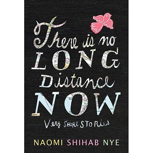 There Is No Long Distance Now, Naomi Shihab Nye